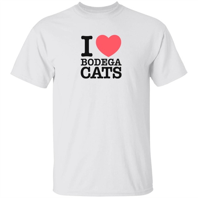 I Love Bodega Cats Shirt