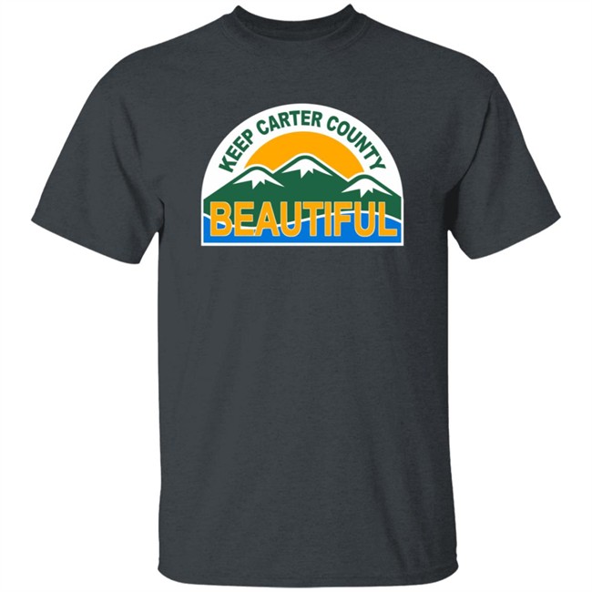 Keep Carter County Beautiful Tee Keep Carter County Beautiful Tee