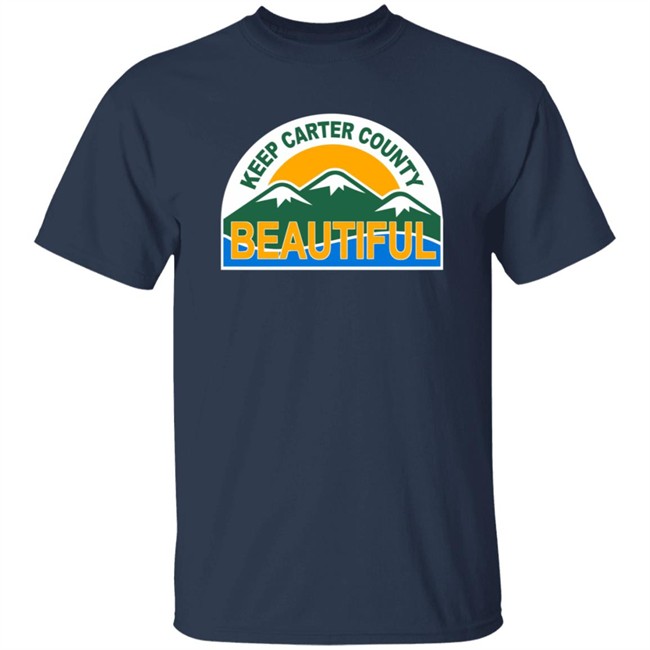 Keep Carter County Beautiful Tee Keep Carter County Beautiful Tee