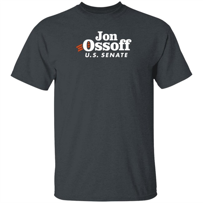 Jon Ossoff for U S Senate Shirt Jon Ossoff for U S Senate Shirt