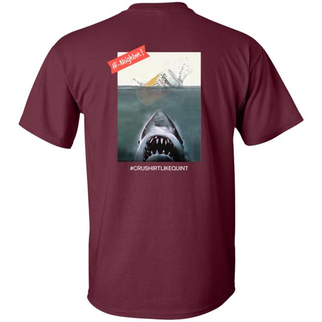 Narragansett Beer Merch The Crush It Like Quint Tee Shirt Black Narragansett Beer Merch The Crush It Like Quint Tee Shirt Black
