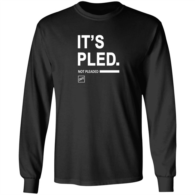 Cafe Shop Merch It's Pled T Shirt Cafe Shop Merch It's Pled T Shirt