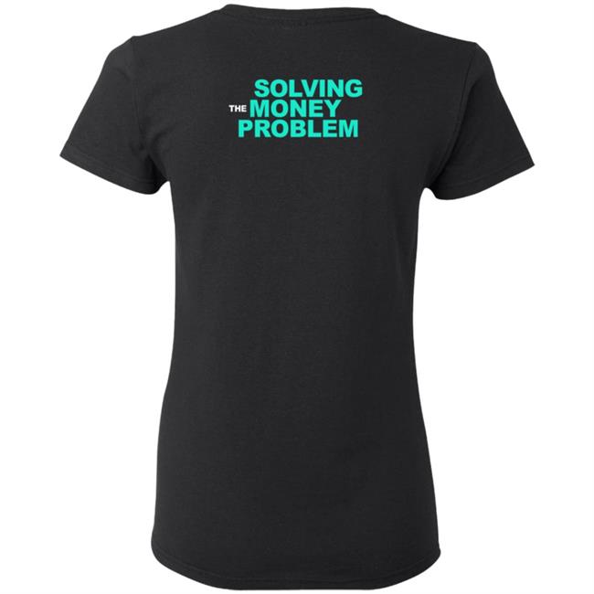 Tsla To Mars Solving The Money Problem T Shirt Tsla To Mars Solving The Money Problem T Shirt