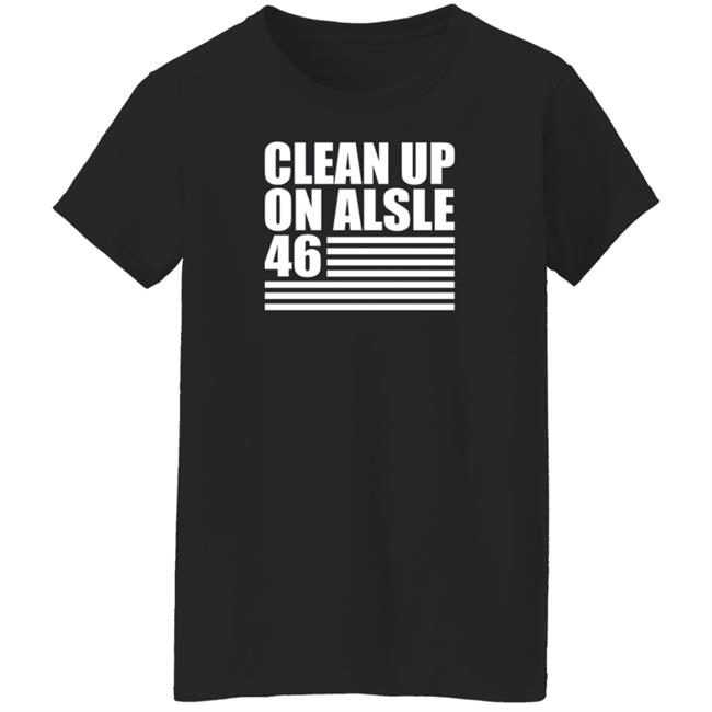 Steve Mudflap McGrew’s Clean Up On Alsle 46 Shirt Steve Mudflap McGrew’s Clean Up On Alsle 46 Shirt