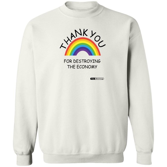 Thank You For Destroying The Economy Shirt Thank You For Destroying The Economy Shirt