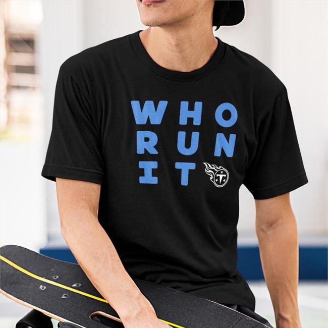 Tennessee Titans Who Run It Shirt Dj Paul Three6mafia Juicy J