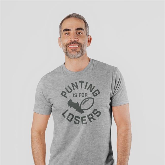 Punting Is For Losers New Shirt