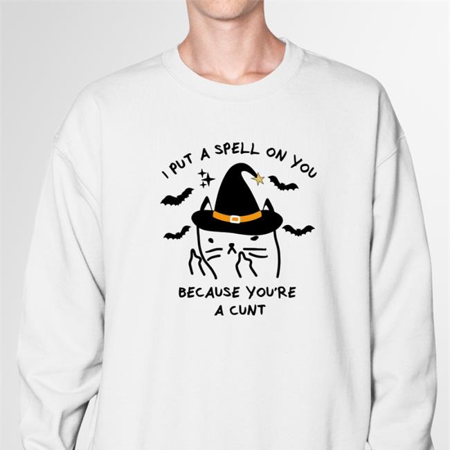 Untamedego I Put A Spell On You Because You're A Cunt Tee
