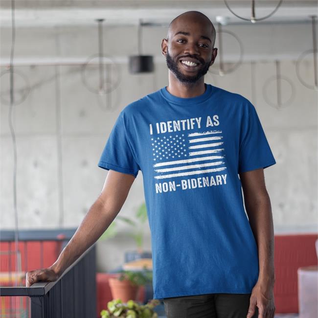 I Identify As Non-Bidenary Tee Shirt