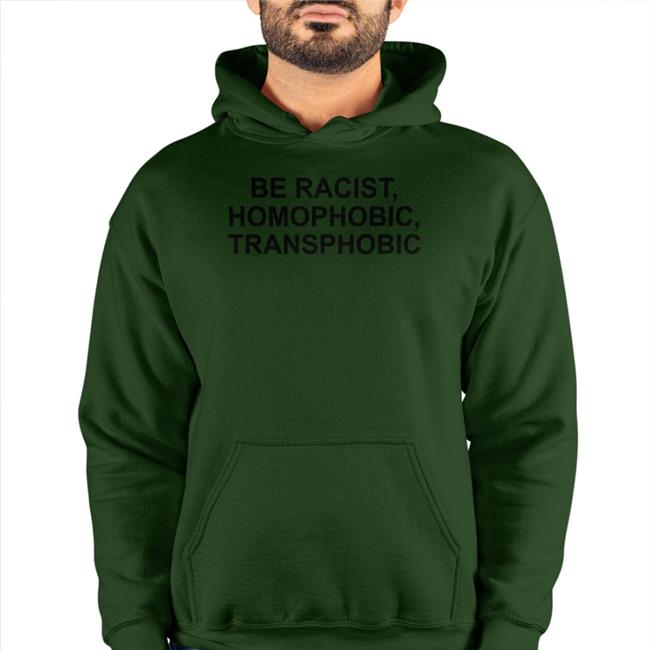 Disciple Of Fauci Be Racist Homophobic Transphobic Tee Shirt