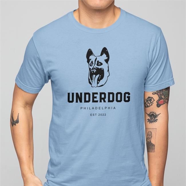 Underdog Philadelphia Est 2022 T-Shirt