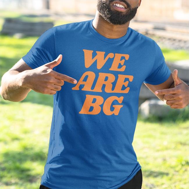 We Are BG Tee
