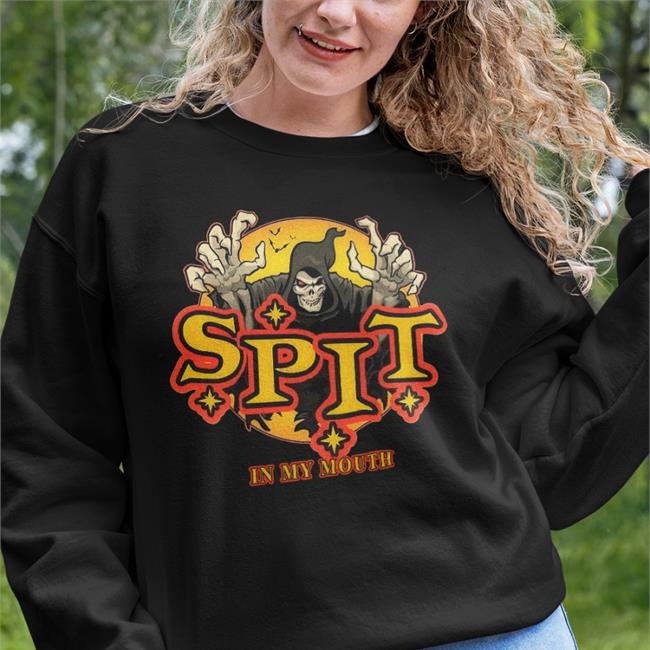 Spit In My Mouth Hoodie Whotfisjovana