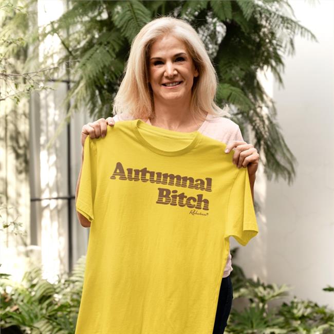 Reductress Shop Merch Autumnal Bitch Tee Shirt