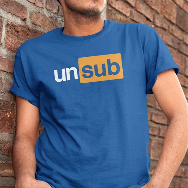 Unsubscribe Podcast Subhub Tee