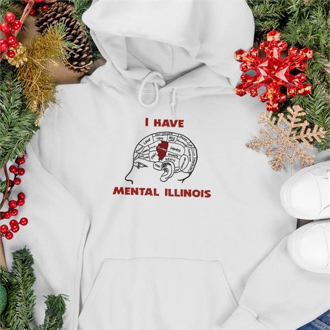 Thegoodshirts Merch I Have Mental Illinois Shirt Shirtsthtgohard