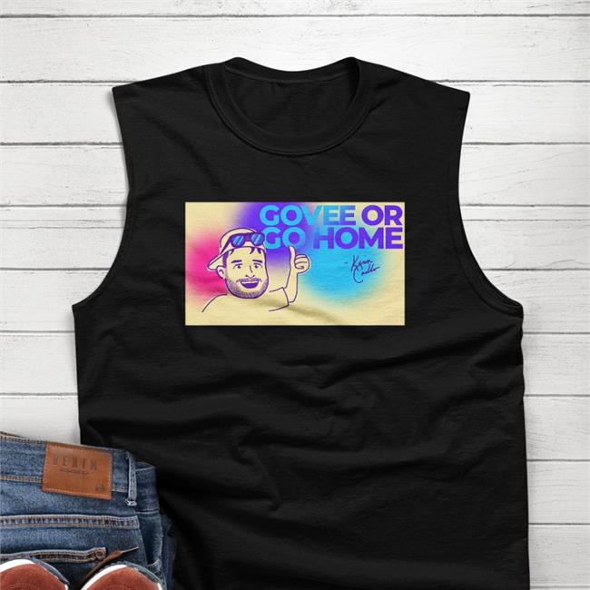 Kevin Coello Govee Or Go Home Crewneck Sweatshirt Andy Cortez