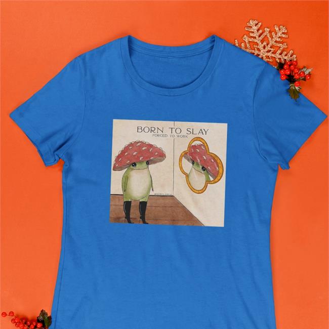 Maybell Eequay Born To Slay Forced To Work Long Sleeve Tee Ben