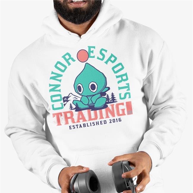 Connor Esports Trading Co Established 2016 Shirt Chao Esports ConnorEatsPants
