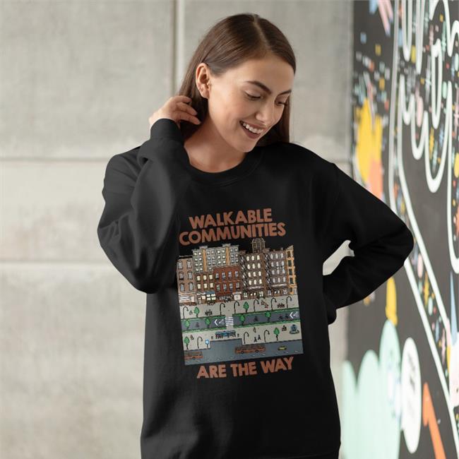 Nathan Allebach Merch Walkable Communities Are The Way Hoodies