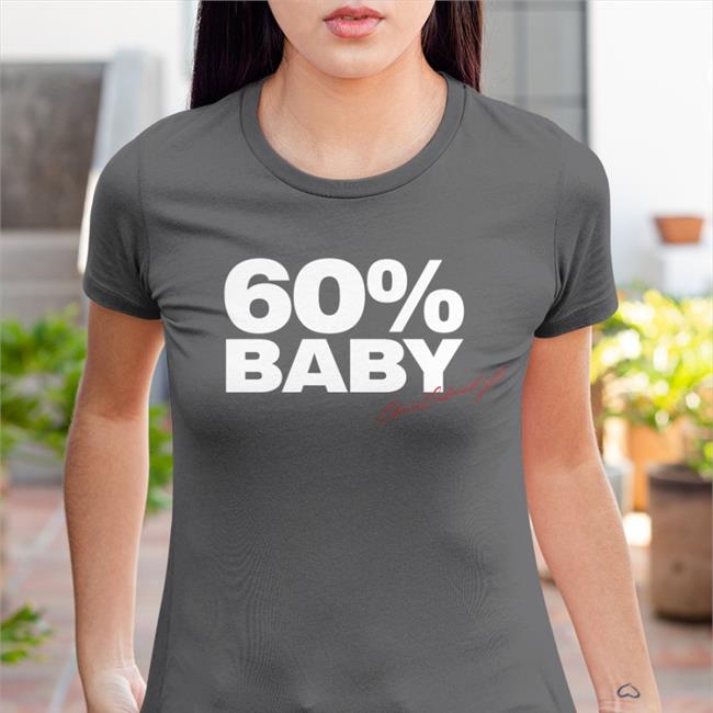 60% Baby Tee Shirt