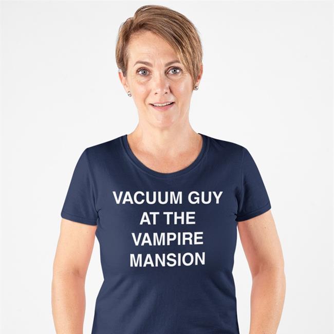 Vacuum Guy At The Vampire Mansion Tee Mcrtacoma