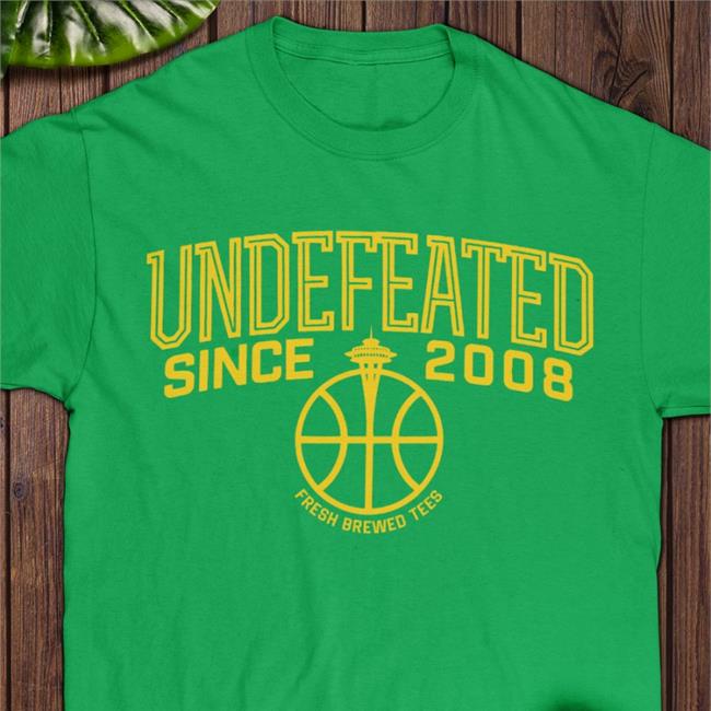Undefeated Since 2008 Shirts