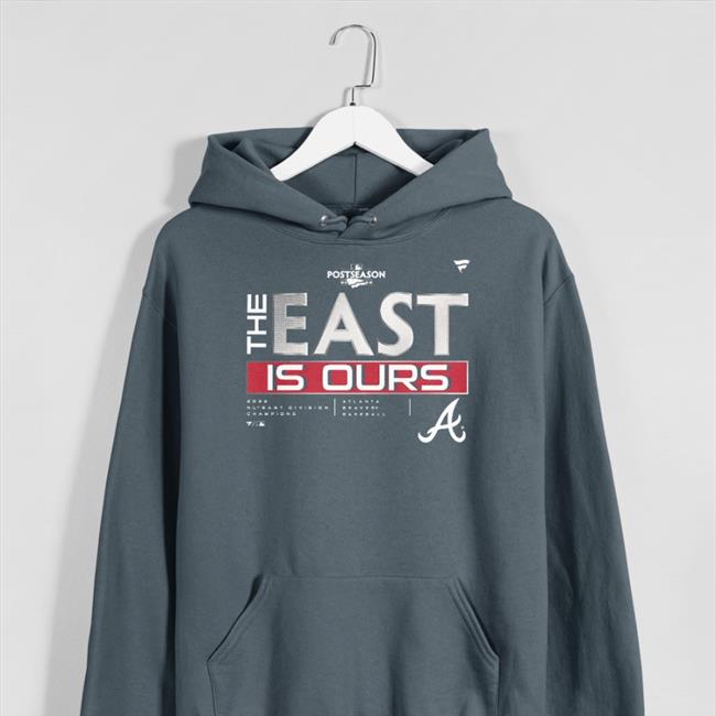 Atlanta Braves The East Is Ours T Shirt Fanatics 2022 Mlb Shop