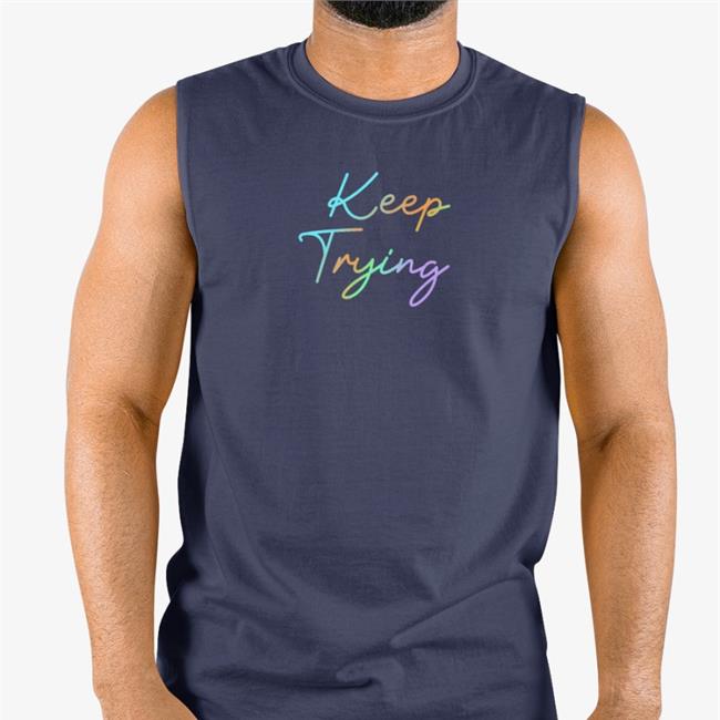 Keep Trying Tee Shirts Sarah