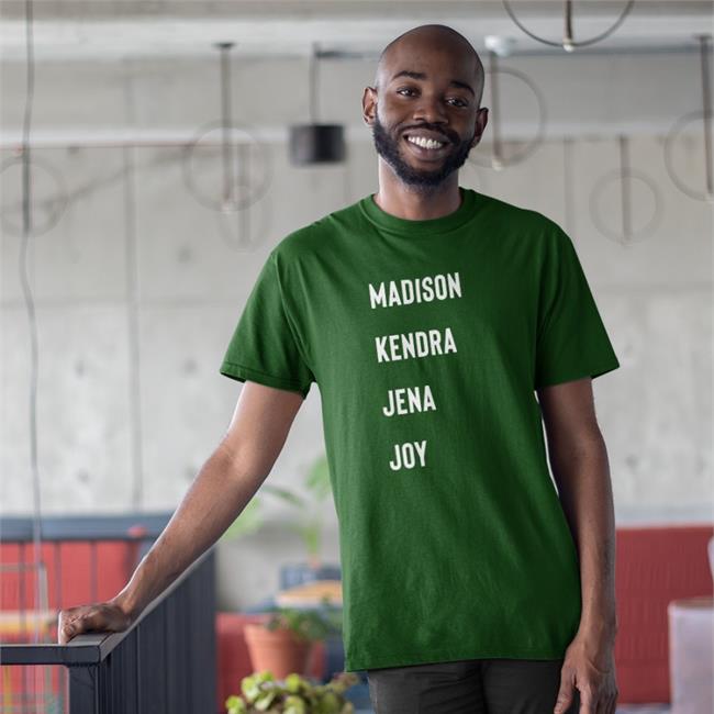 Madison Kendra Jena Joy Tee