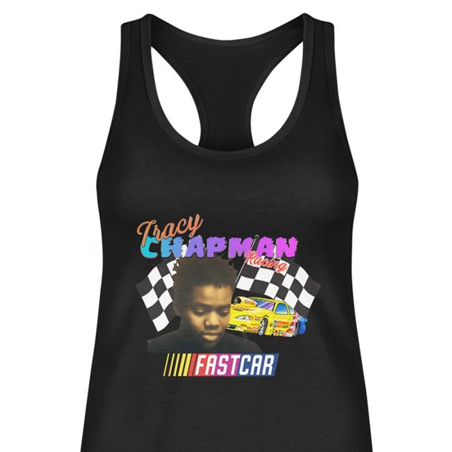 Kaitlyn Greenidge Tracy Chapman Fast Car Nascar Tee Shirt