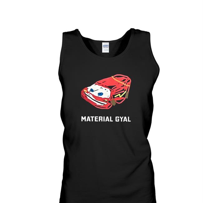 Material Gyal Shirt