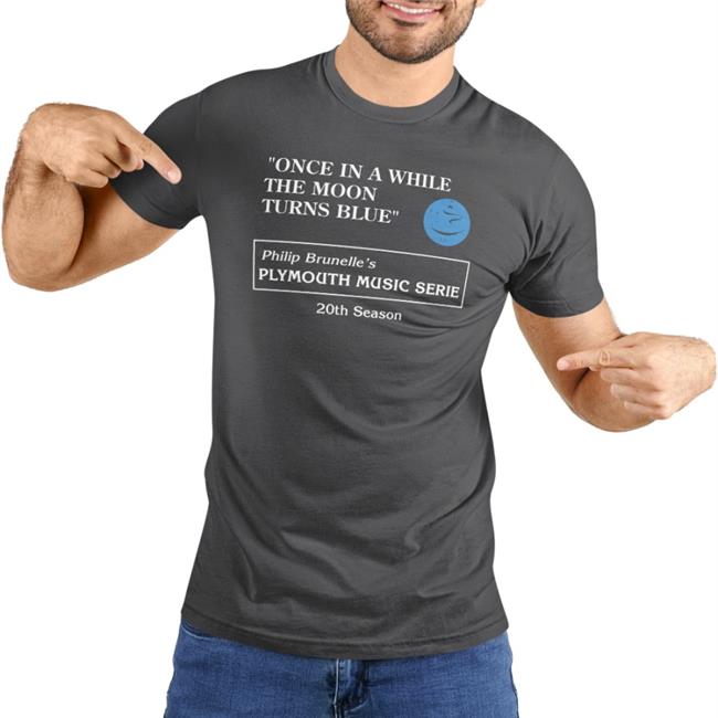 Once In A While The Moon Turns Blue T Shirt