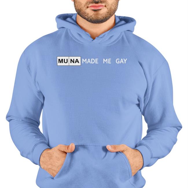 Muna Made Me Gay Shirt Jeff Heimbrock WhereisMUNA