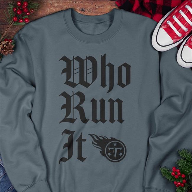 Who Run It Shirt