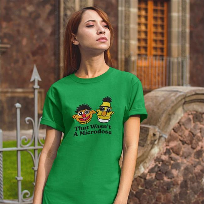 That Wasn't A Microdose Sweatshirt