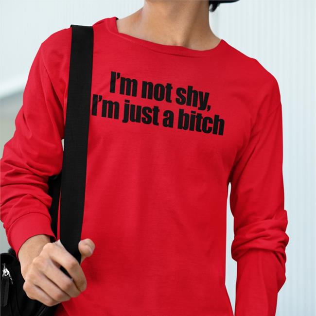 Giridivine I'm Not Shy I'm Just A Bitch T Shirts