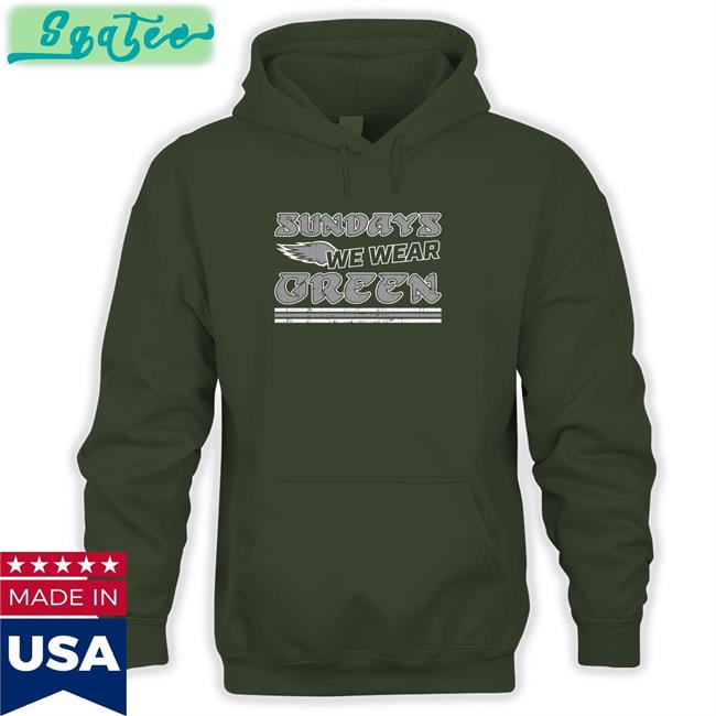 Philly Shirt Shop Sundays We Wear Green Hooded Sweatshirt Kate Scott