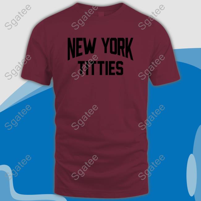 New York Titties New Tee