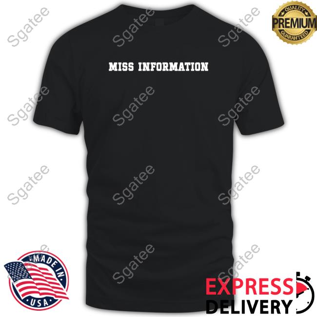 Official Natalie Winters Steve Bannon Miss Information T-Shirt