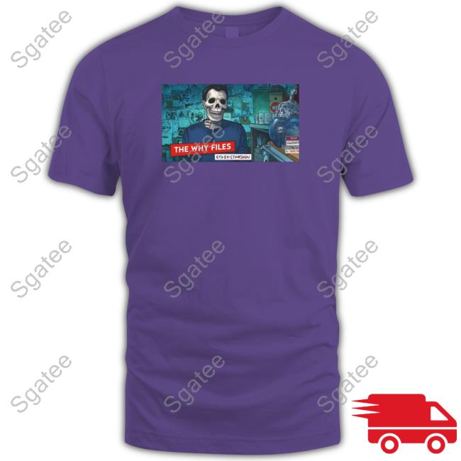 Official Why Files Merch 5/18 Sixth Extinction T Shirts