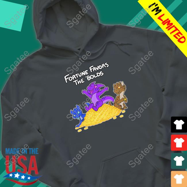Fortune Favors The Bolds Tee