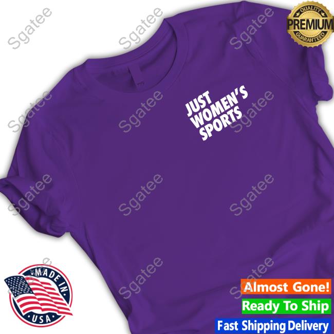 Just Women’s Sports T Shirt