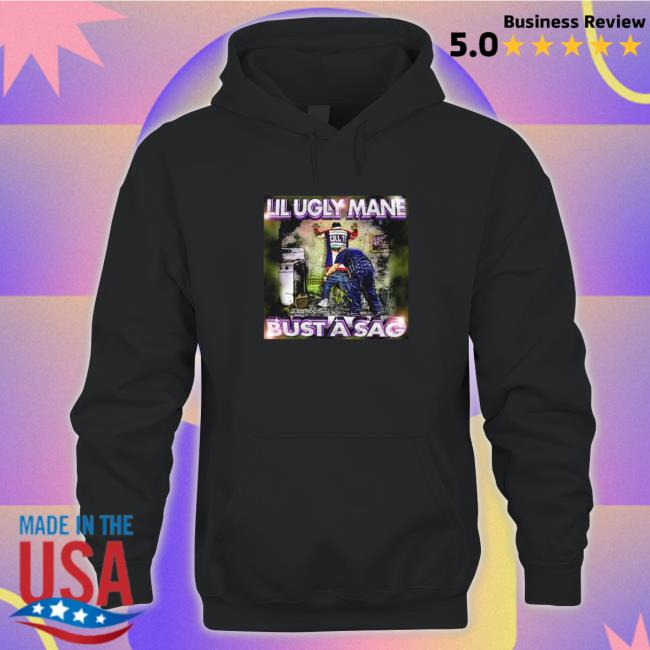 Lil Ugly Mane Bust A Sag Sweatshirt