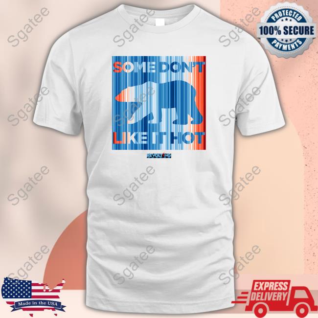 Chris Packham Some Don't Like It Hot Shirt 2024