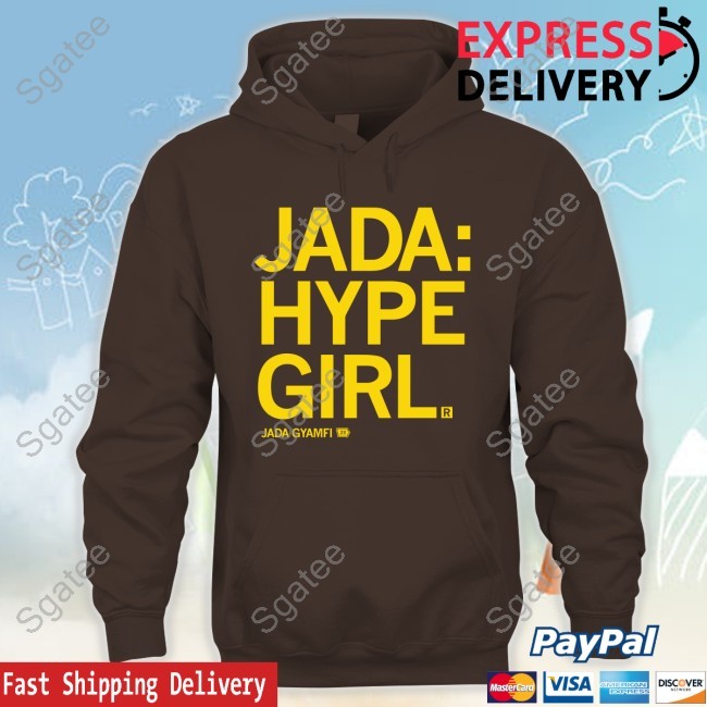 Jada: Hype Girl New Tee Shirt Jada Gyamfi 23