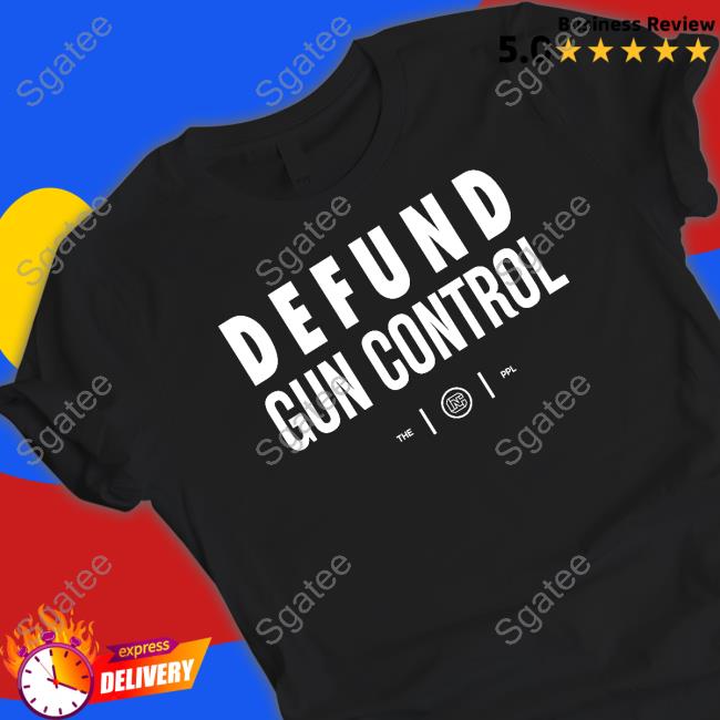 Colion Noir Merch Defund Gun Control T Shirt