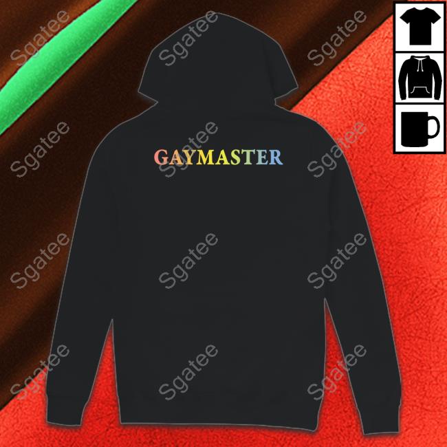 Gaymaster Shirt Shirtsthtgohard Shirts That Go Hard