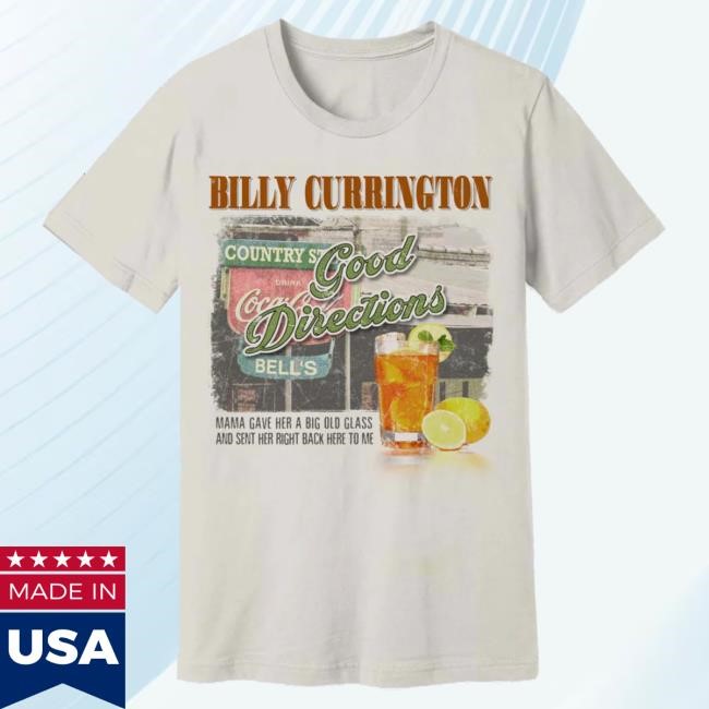 Official Billy Currington White Smoke Good Directions Attractive Shirt