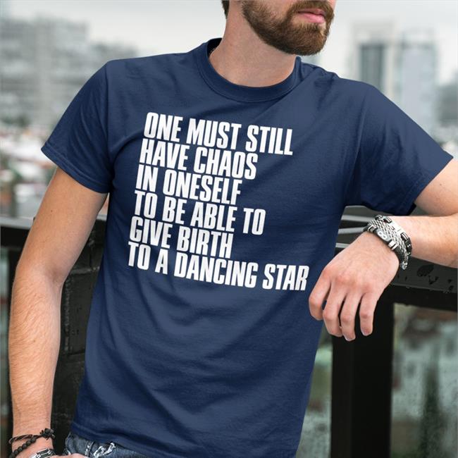 Rkive One Must Still Have Chaos In Oneself To Be Able To Give Birth To A Dancing Star Hoodie Friedrich Nietzsche